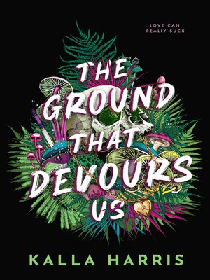 cover image of The Ground That Devours Us